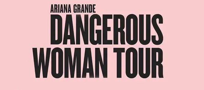 The Dangerous Woman Tour card