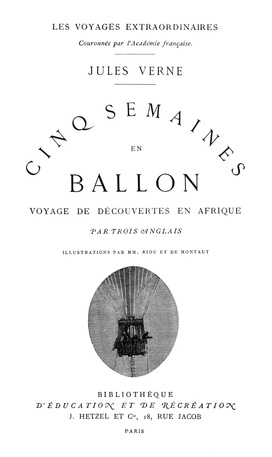 La carte Cinq Semaines en ballon